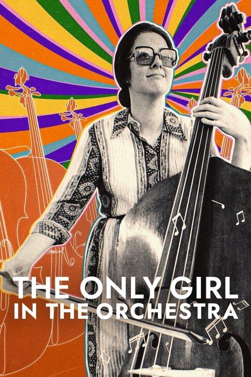 The Only Girl in the Orchestra 2023 official movie poster