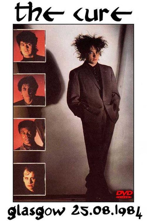 The Cure – Live In Glasgow 1984 official movie poster