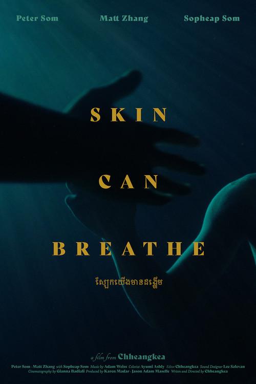 Skin Can Breathe 2022 official movie poster