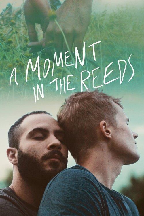 A Moment in the Reeds 2018 official movie poster