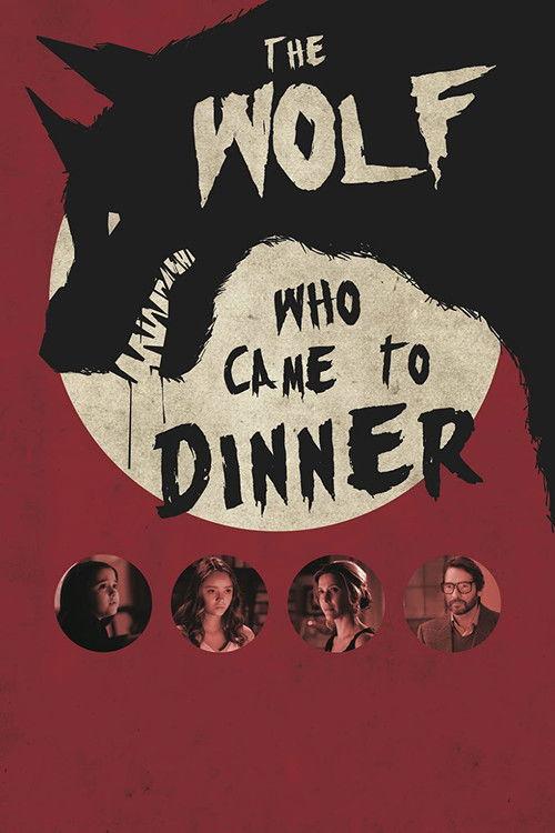The Wolf Who Came to Dinner 2015 official movie poster