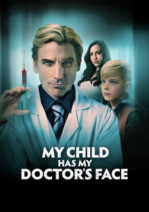 My Child Has My Doctor’s Face 2024 official movie poster