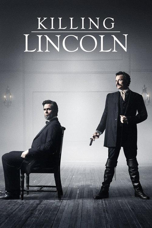 Killing Lincoln 2013 official movie poster