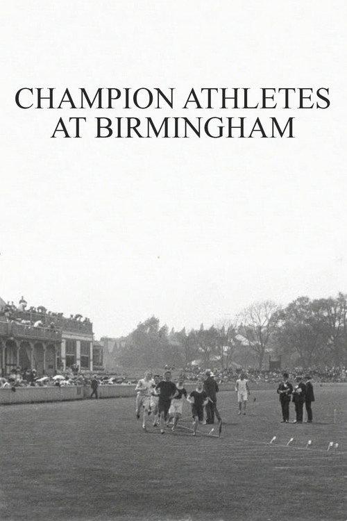 Champion Athletes at Birmingham 1902 official movie poster