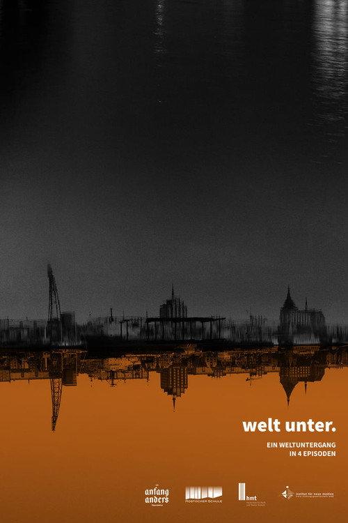 Welt Unter 2019 official movie poster