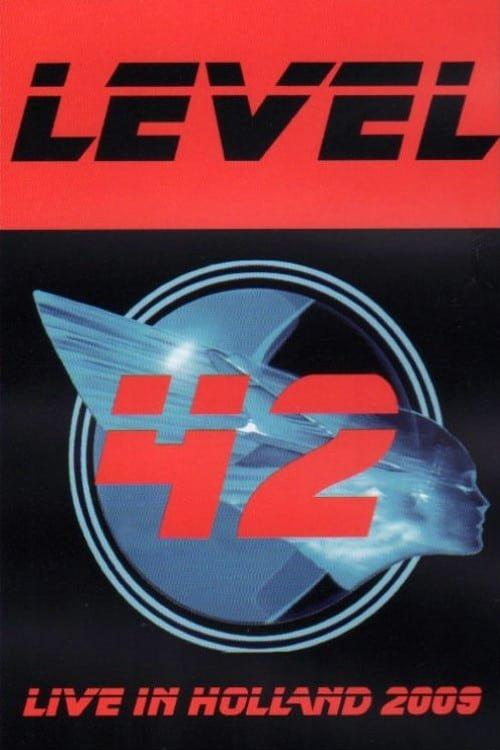Level 42 - Live in Holland 2009 official movie poster