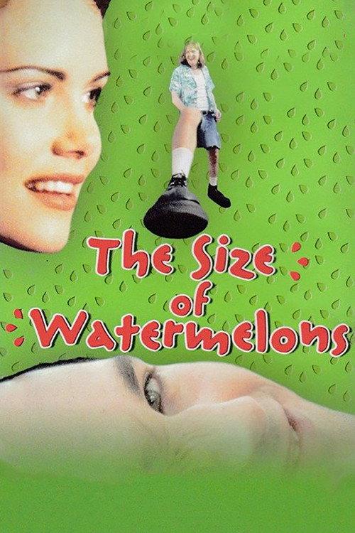 The Size of Watermelons 1997 official movie poster