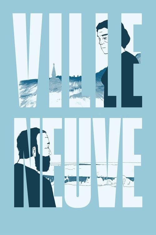 Ville Neuve 2019 official movie poster