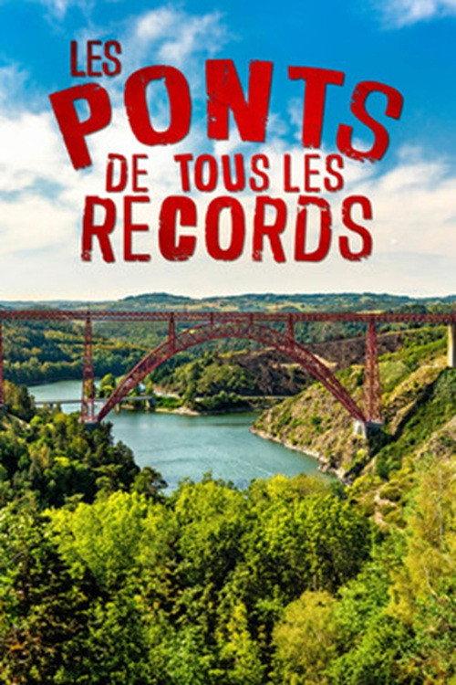 Les ponts de tous les records 2018 official movie poster