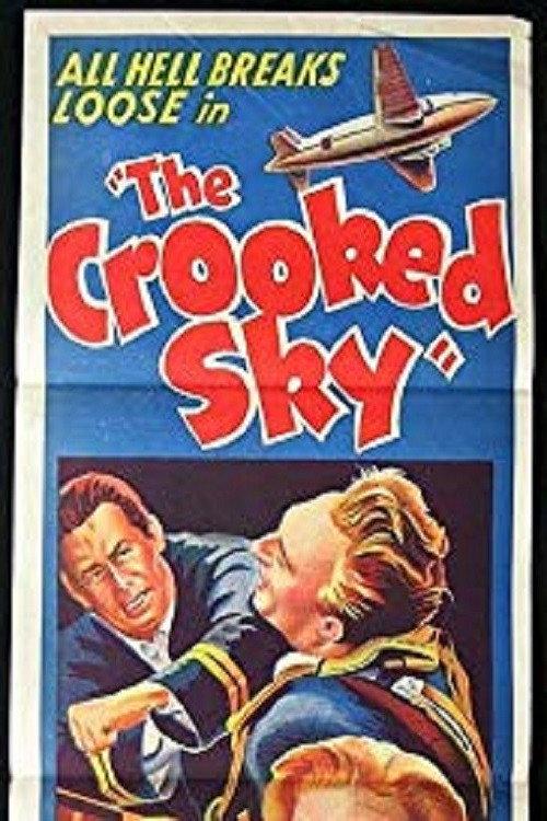 The Crooked Sky 1957 official movie poster