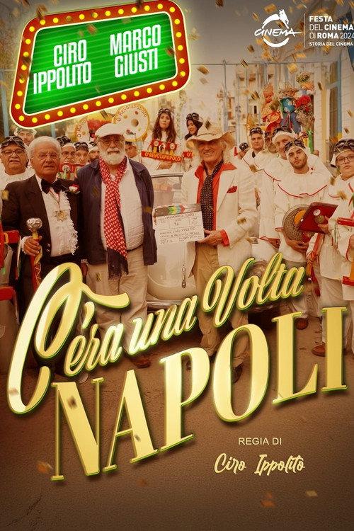C'era una volta Napoli 2024 official movie poster
