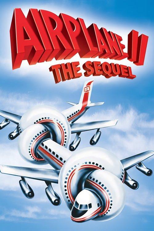 Airplane II: The Sequel 1982 official movie poster