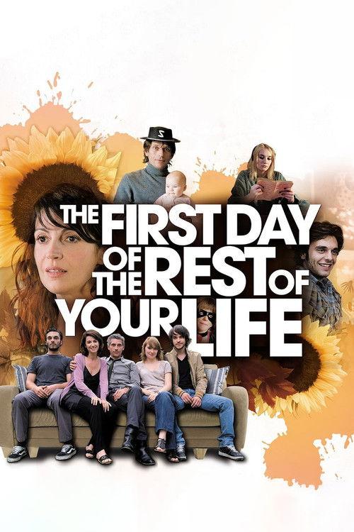 The First Day of the Rest of Your Life 2008 official movie poster