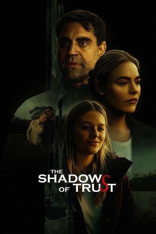 The Shadows of Trust 2026 official movie poster