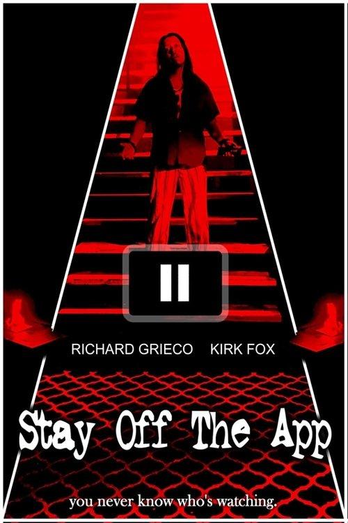 Stay Off The App 2020 official movie poster