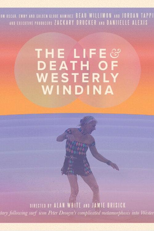 The Life and Death of Westerly Windina 2024 official movie poster