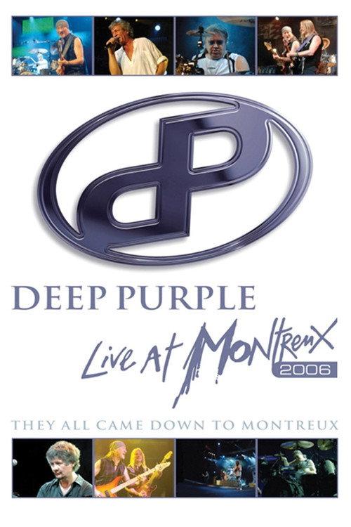 Deep Purple - They All Came Down To Montreux 2006 official movie poster