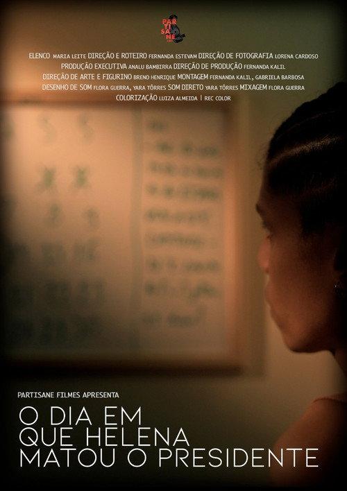 O Dia em que Helena Matou o Presidente 2021 official movie poster