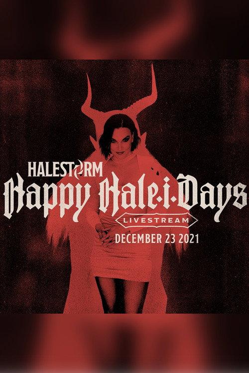 Halestorm: Happy Hale-i-Days Livestream 2021 official movie poster