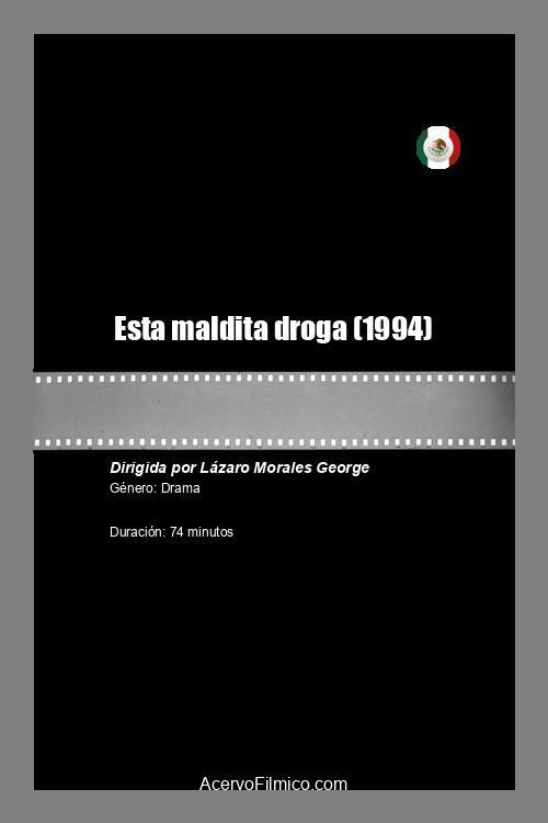 Esta maldita droga 1994 official movie poster