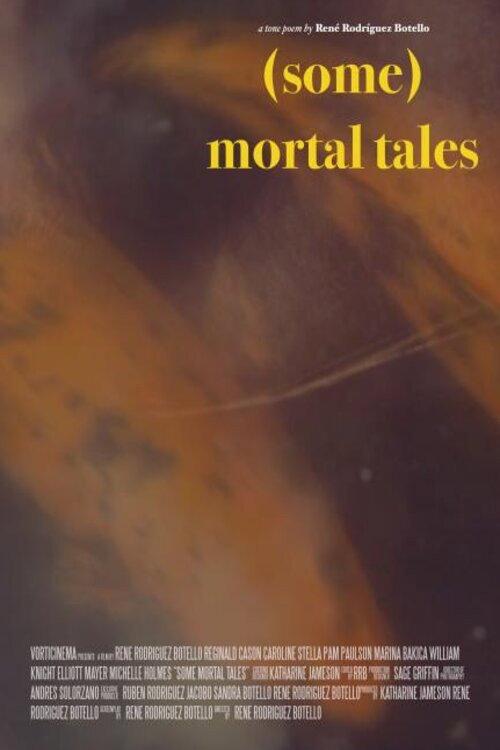(Some) Mortal Tales 2018 official movie poster