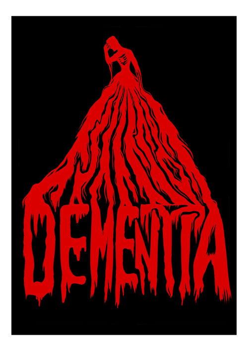 Dementia 2022 official movie poster