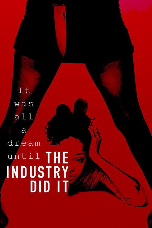 The Industry Did It 2020 official movie poster