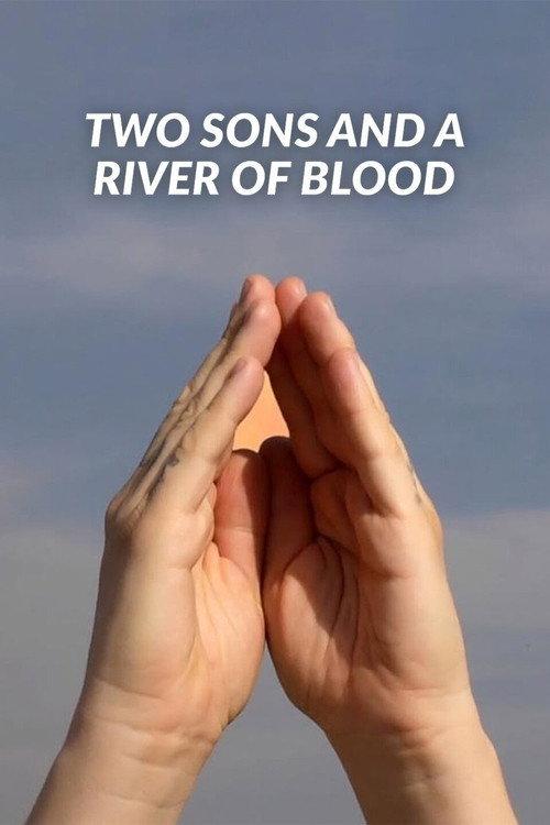 Two Sons and a River of Blood 2021 official movie poster