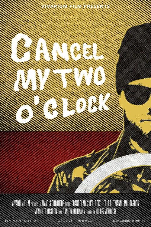Cancel My Two O'Clock 2012 official movie poster