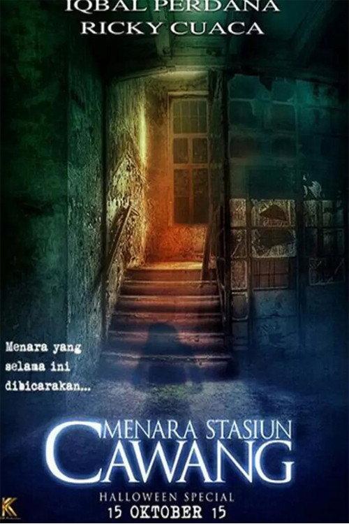Menara Stasiun Cawang 2015 official movie poster