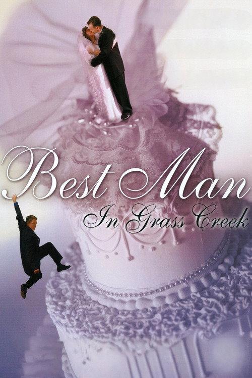 Best Man in Grass Creek 1999 official movie poster
