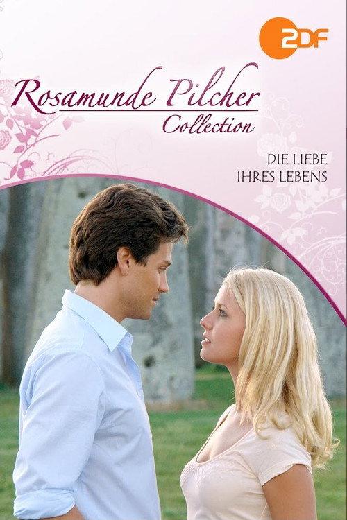 Rosamunde Pilcher: Die Liebe ihres Lebens 2006 official movie poster
