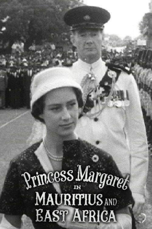 Princess Margaret in Mauritius and East Africa 1957 official movie poster