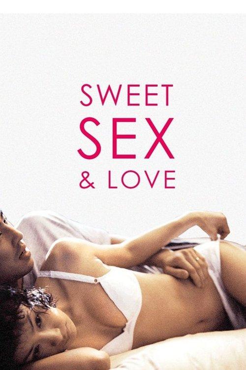 Sweet Sex and Love 2003 official movie poster