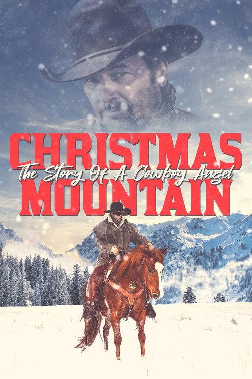 Christmas Mountain: The Story Of A Cowboy Angel 1981 official movie poster