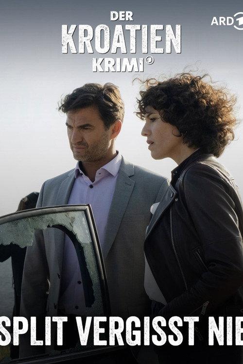 Der Kroatien-Krimi: Split vergisst nie 2023 official movie poster