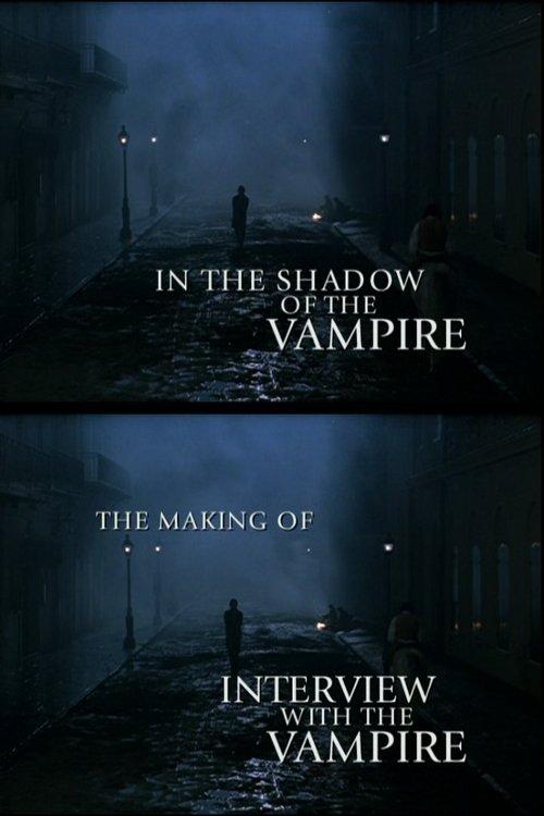 In the Shadow of the Vampire: The Making of Interview with the Vampire 2000 official movie poster
