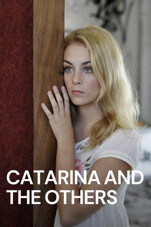 Catarina and the others 2011 official movie poster