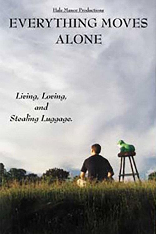 Everything Moves Alone 2001 official movie poster