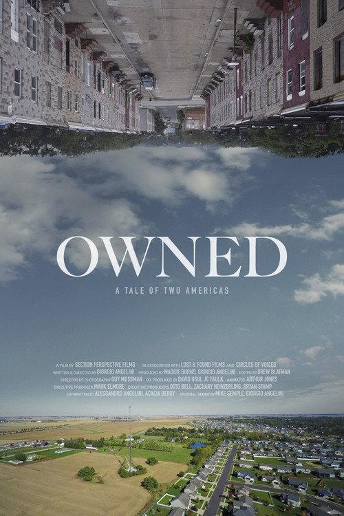 Owned: A Tale of Two Americas 2018 official movie poster