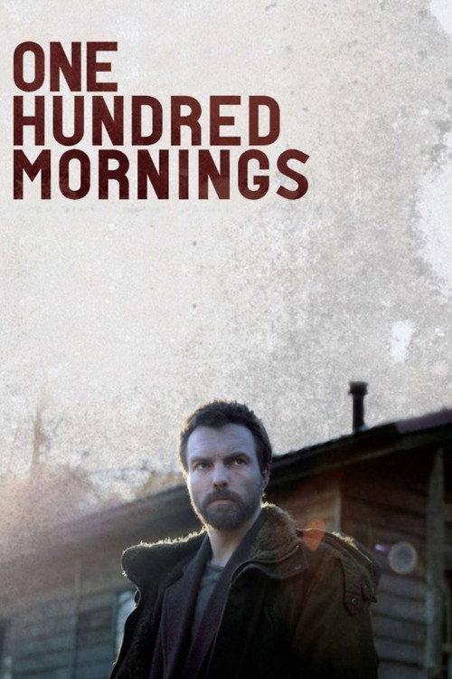 One Hundred Mornings 2009 official movie poster