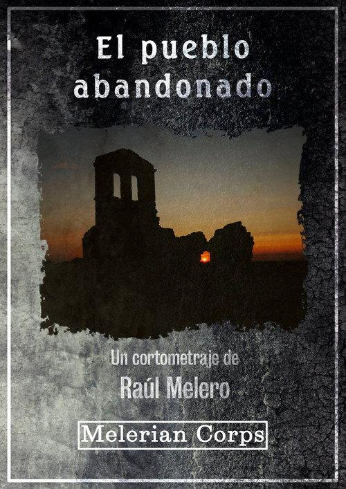 El pueblo abandonado 2018 official movie poster