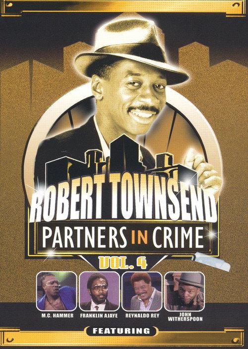 Robert Townsend: Partners in Crime: Vol. 4 1989 official movie poster