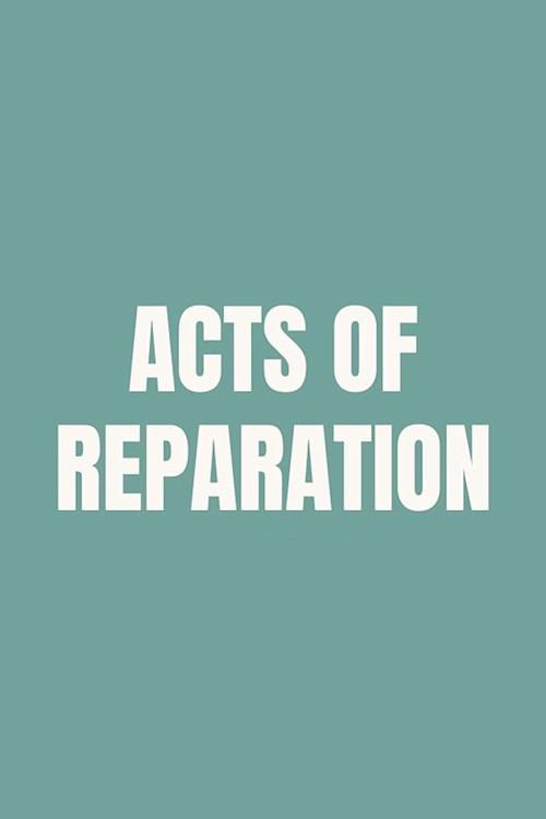 Acts of Reparation 2024 official movie poster