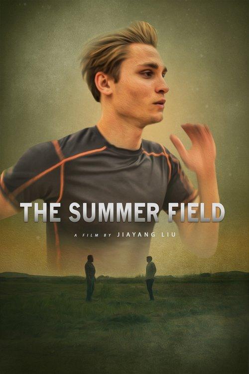 The Summer Field 2021 official movie poster