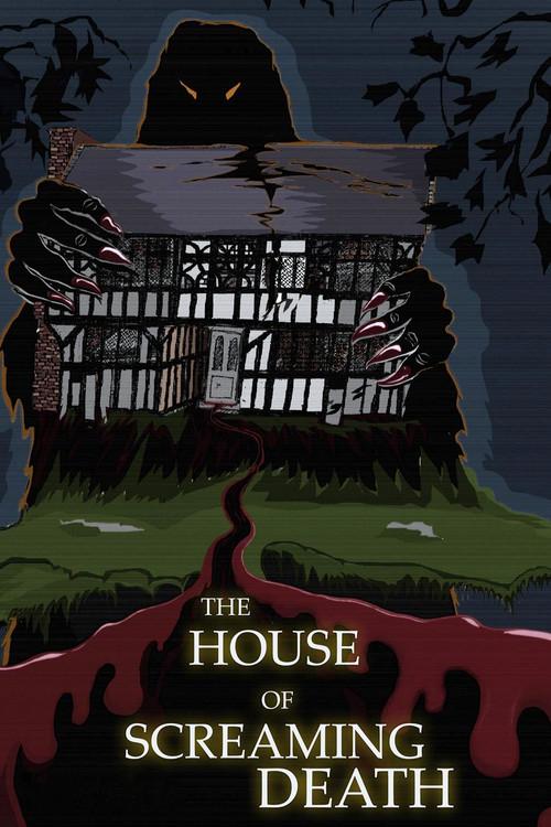 The House of Screaming Death 2017 official movie poster