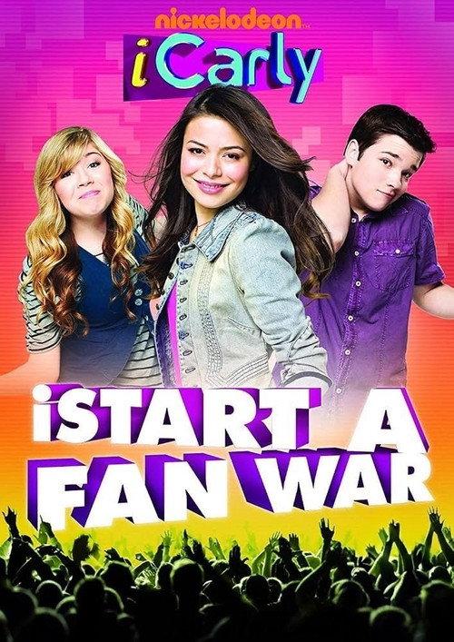 iCarly: iStart a Fan War 2010 official movie poster