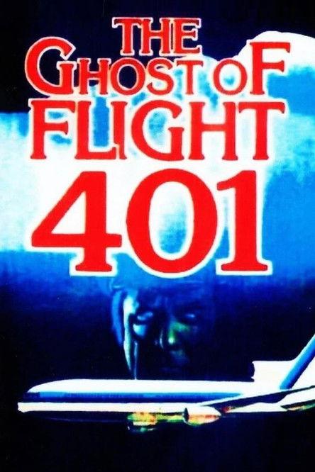 The Ghost of Flight 401 1978 official movie poster