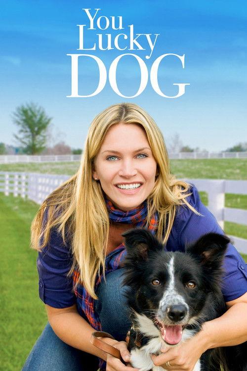 You Lucky Dog 2010 official movie poster