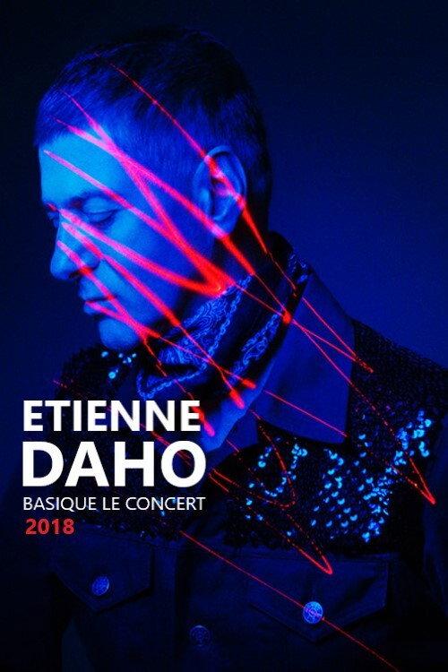 Etienne Daho - Basique, le concert 2018 2018 official movie poster
